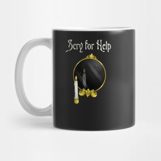 Scry for Help - Scrying Mirror for Fortune Tellers Mug